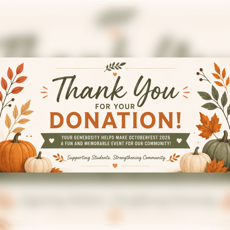 Pumpkins and autumn leaves frame a banner thanking donors for their generosity towards Octoberfest 2026, with a blurred, light-colored background.