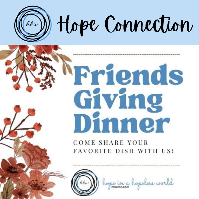 Autumnal floral elements frame the text "Hope Connection" and "Friends Giving Dinner" on a light background.