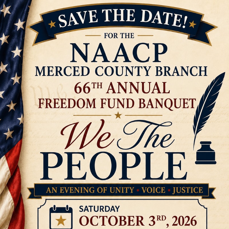 A stylized American flag in the foreground frames an announcement for the NAACP Merced County Branch's 66th Annual Freedom Fund Banquet, themed "We The People," set for Saturday, October 3rd, 2026.