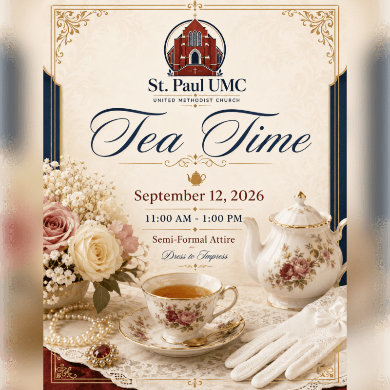 A floral-adorned tea set with pearls and gloves sits on a lace tablecloth in the foreground, while the background features the St. Paul UMC logo and event details for "Tea Time."