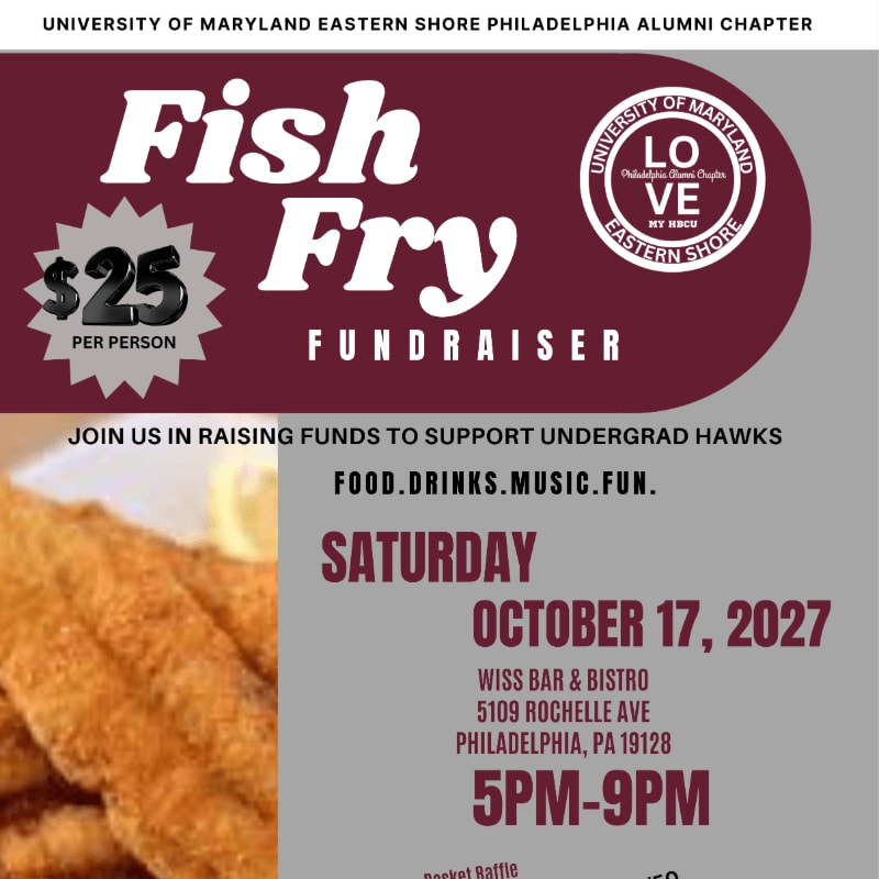 A close-up of fried fish in the foreground is juxtaposed with event details for a University of Maryland Eastern Shore alumni fundraiser in the background.
