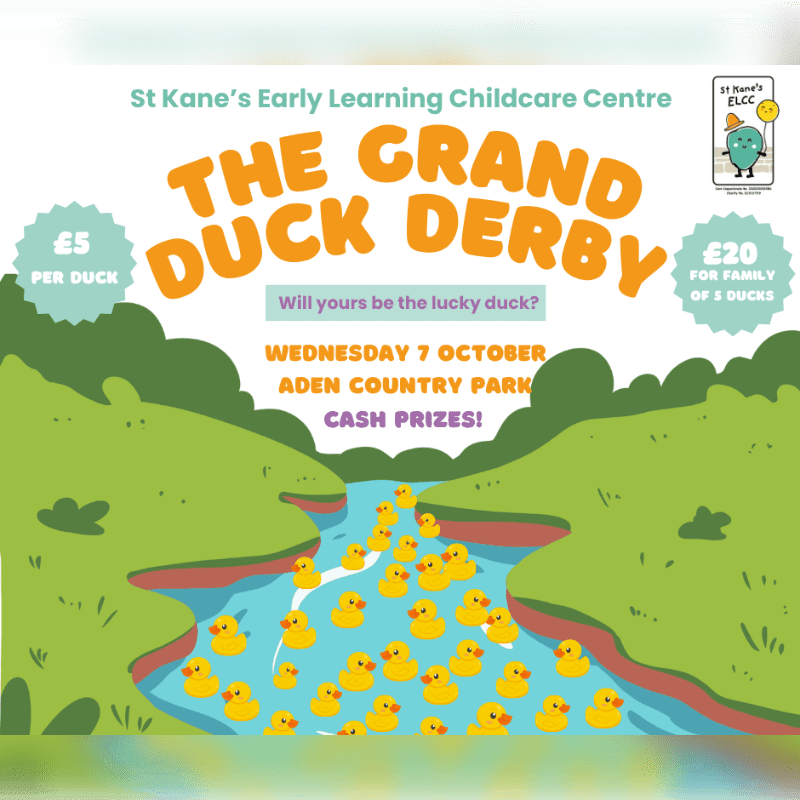 A cartoon river filled with yellow rubber ducks flows through green hills, advertising "The Grand Duck Derby" hosted by St Kane's Early Learning Childcare Centre.
