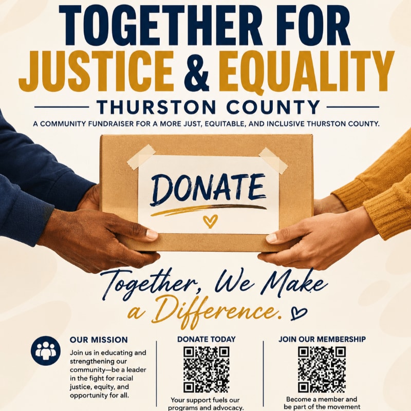 Two hands hold a donation box with "DONATE" written on it in the foreground, while the background features bold text promoting a community fundraiser for justice and equality in Thurston County.