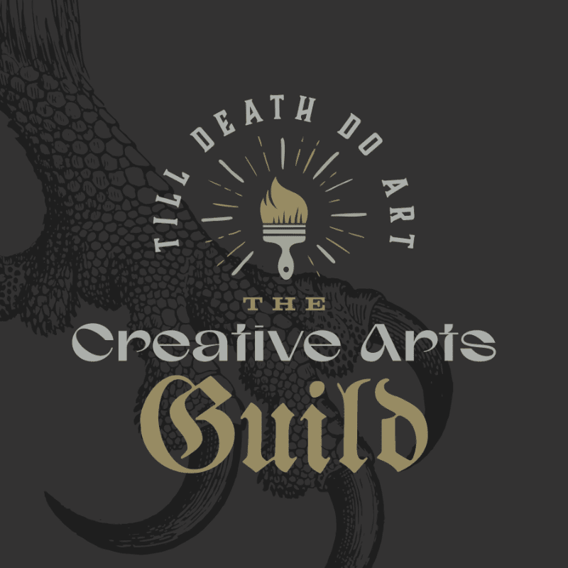 A dragon's claw in the foreground frames a circular logo with the words "TILL DEATH DO ART" and "THE Creative Arts Guild" against a dark background.