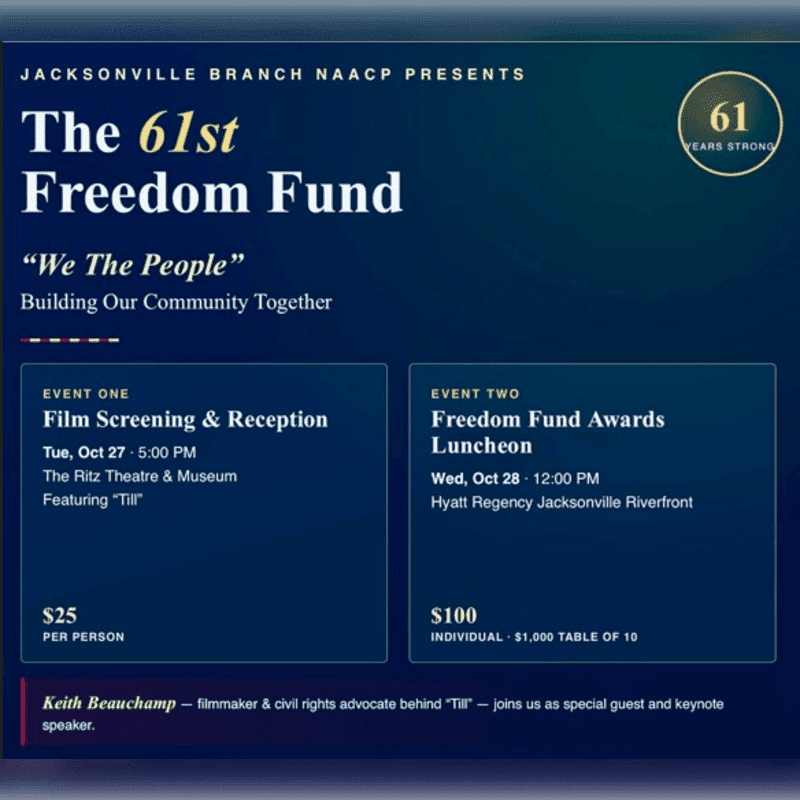 A dark blue background with white text announces the Jacksonville Branch NAACP's 61st Freedom Fund events, including a film screening and awards luncheon, with details of dates, times, locations, and prices in the foreground.