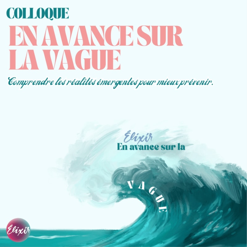 A large, stylized wave dominates the foreground against a pale blue background, with the text "COLLOQUE EN AVANCE SUR LA VAGUE" prominently displayed above.