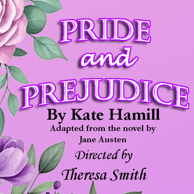Purple flowers and green leaves frame the title "Pride and Prejudice" by Kate Hamill, adapted from Jane Austen and directed by Theresa Smith, against a lavender background.
