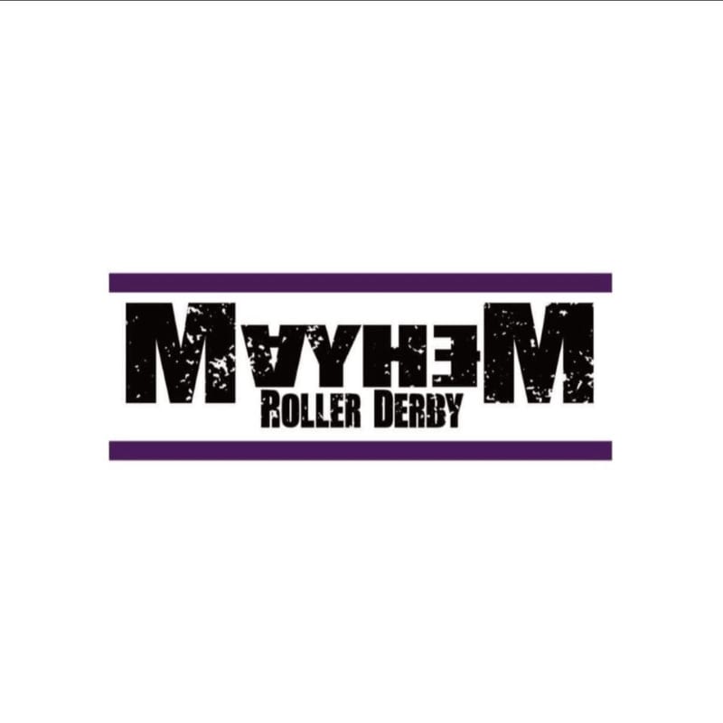 Bold, distressed black lettering spelling "MAYHEM" with "ROLLER DERBY" underneath is centered on a white background, framed by two horizontal purple bars.