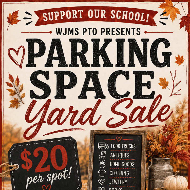 A fall-themed "Parking Space Yard Sale" advertisement for WJMS PTO, featuring a price tag and a chalkboard listing sale items in the foreground, against a backdrop of autumn leaves and branches.