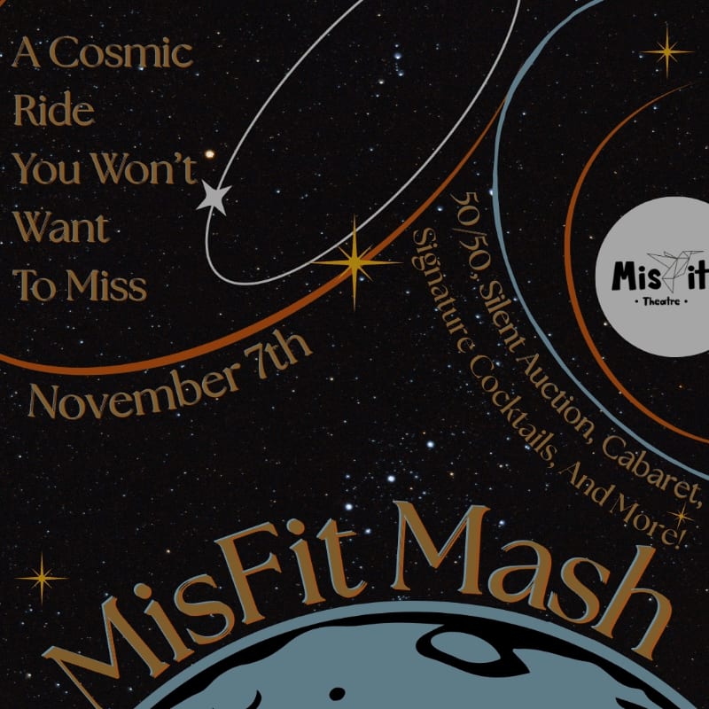 A cosmic ride advertisement for "MisFit Mash" on November 7th, featuring a starry background and a planet in the foreground.