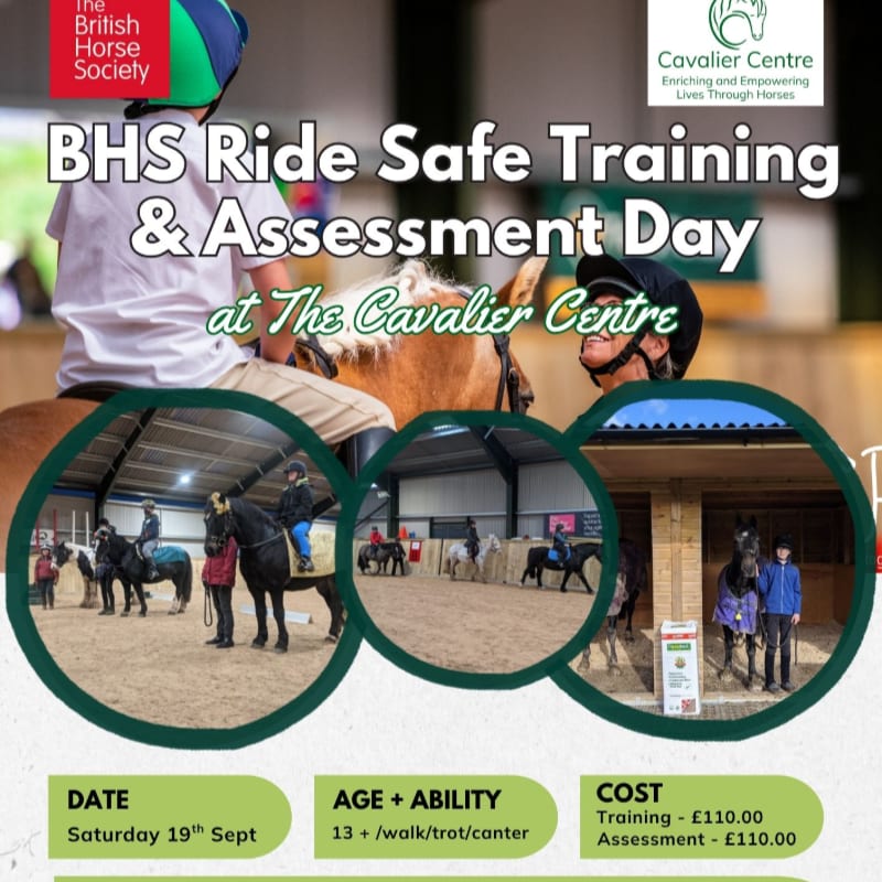 A rider on a horse in the foreground is part of a BHS Ride Safe Training & Assessment Day at The Cavalier Centre, with smaller inset images showing other participants and horses in an indoor arena and stable area.