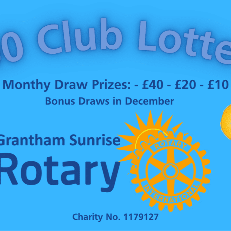 A blue background features text about a lottery with prizes and bonus draws, with the Grantham Sunrise Rotary logo prominently displayed on the right.
