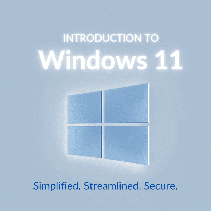 A glowing Windows 11 logo is centered on a light blue background with the text "INTRODUCTION TO" above it and "Simplified. Streamlined. Secure." below.