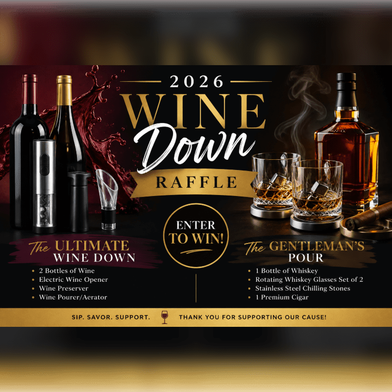 In the foreground, bottles of wine and whiskey with glasses and a cigar are displayed, while the background features a "2026 Wine Down Raffle" banner.