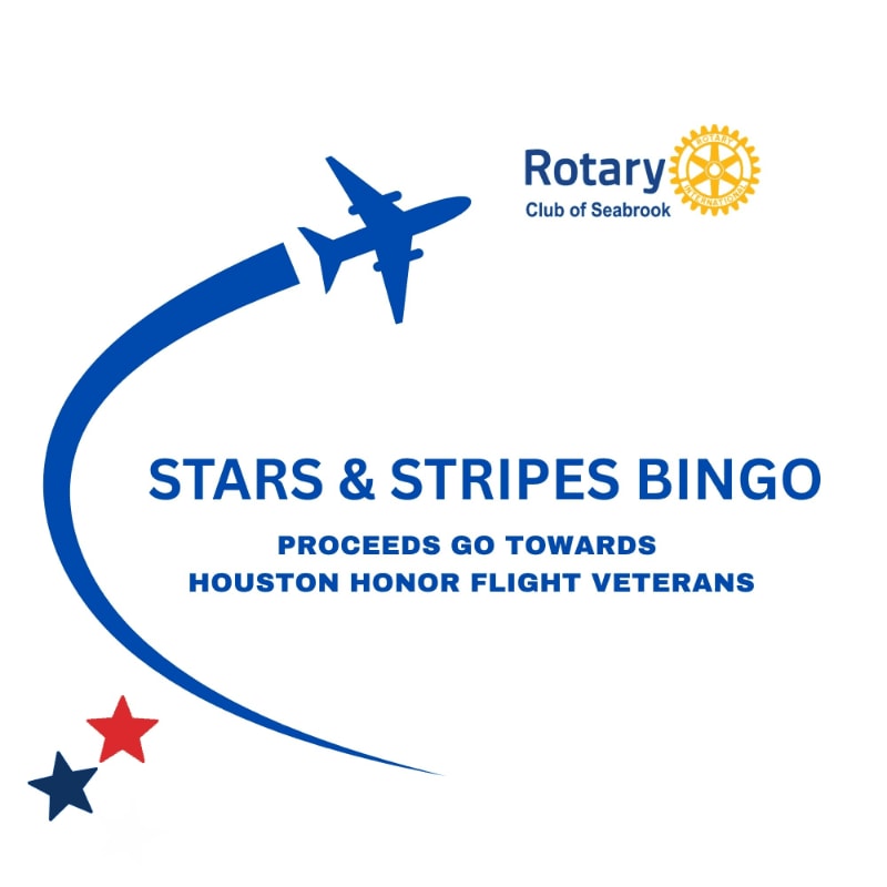 A blue airplane soars across a white background, leaving a trail that curves down to three stars, with Rotary Club of Seabrook and "STARS & STRIPES BINGO" text above.