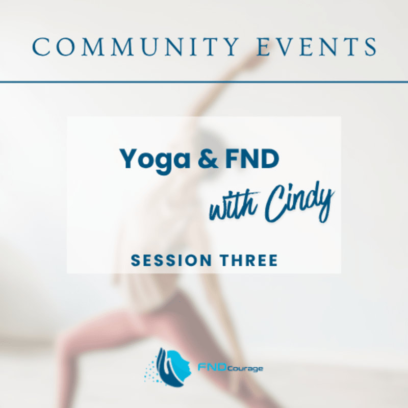 A blurred background of a person in a yoga pose complements the text "COMMUNITY EVENTS Yoga & FND with Cindy SESSION THREE" and a logo in the foreground.