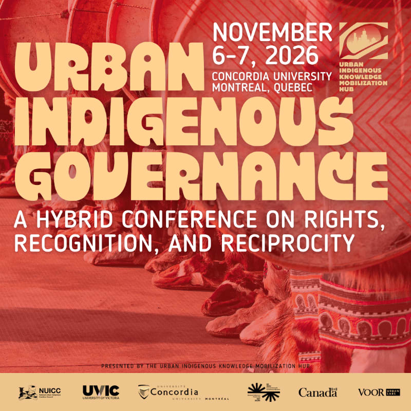 A poster for the Urban Indigenous Governance conference in November 2026 features a blurred background of people in traditional attire and a foreground with bold text detailing the event.
