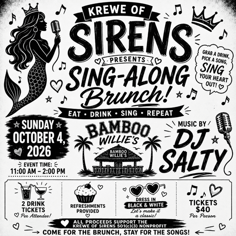 A black and white illustration advertises a "Sing-Along Brunch" by the Krewe of Sirens, featuring a mermaid with a microphone in the foreground and a stylized beach bar with palm trees in the background.