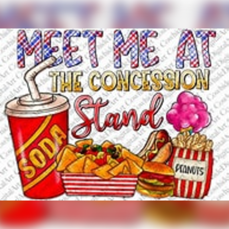 A red soda cup, nachos, a hot dog, a burger, cotton candy, and a box of peanuts are displayed in the foreground, with the words "MEET ME AT THE CONCESSION Stand" written in colorful letters in the background.