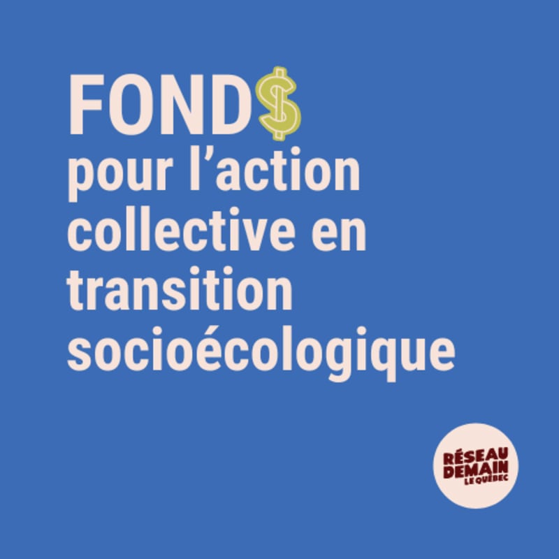White text on a blue background reads "FOND$ pour l'action collective en transition socioécologique" with a red and white circular logo in the bottom right corner.