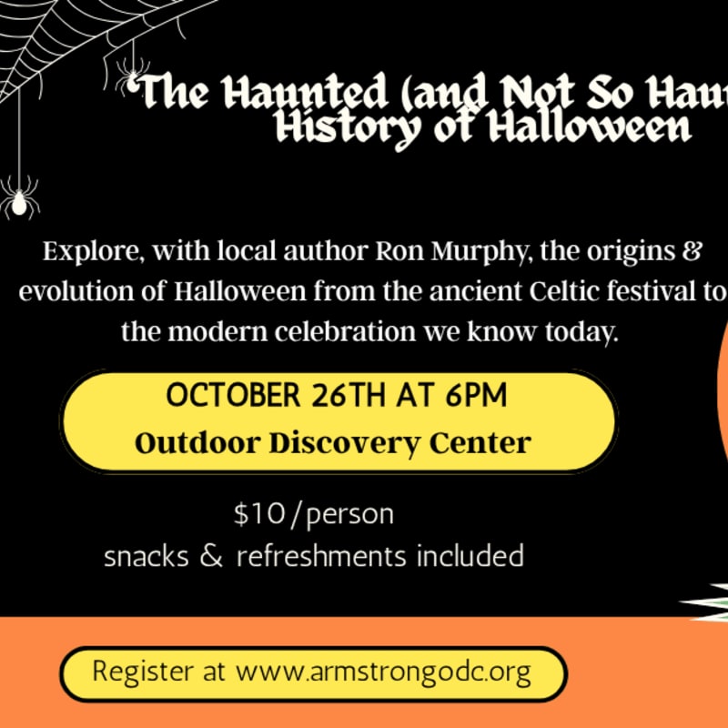 A black background with white text advertises "The Haunted (and Not So Haunted) History of Halloween" event, featuring details about the author, date, time, location, cost, and registration website, with spiderweb and spider graphics in the upper left corner.