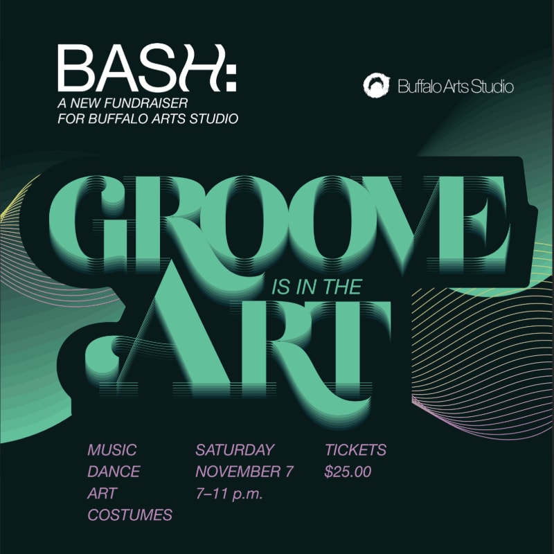 A dark background with abstract wavy lines frames the bold text "GROOVE IS IN THE ART" in the foreground, announcing a fundraiser for Buffalo Arts Studio.