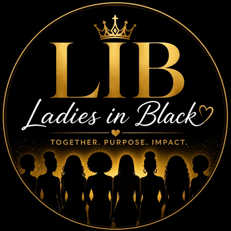 Silhouetted women stand beneath a golden crown and the text "LIB Ladies in Black" on a black background.