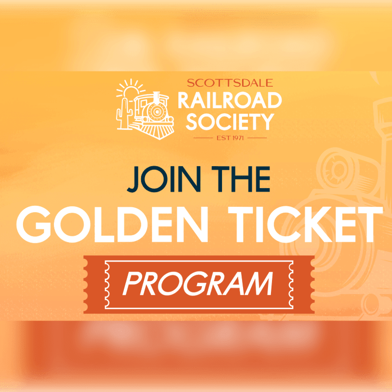 A bright orange background with a white Scottsdale Railroad Society logo and "JOIN THE GOLDEN TICKET PROGRAM" text in the foreground, against a faint outline of a train in the background.