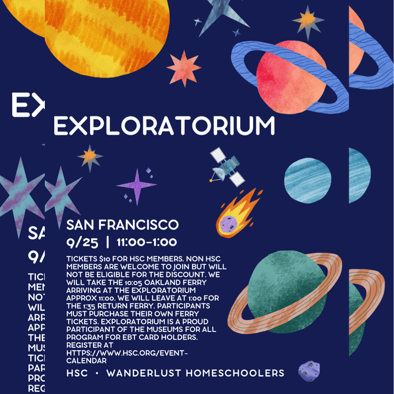 A dark blue background with colorful planets, stars, and a comet frames text about an Exploratorium event in San Francisco.