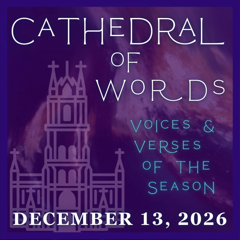 A stylized line drawing of a cathedral stands on the left foreground against a dark purple, smoky background with white text reading "CATHEDRAL OF WORDS VOICES & VERSES OF THE SEASON DECEMBER 13, 2026" on the right.