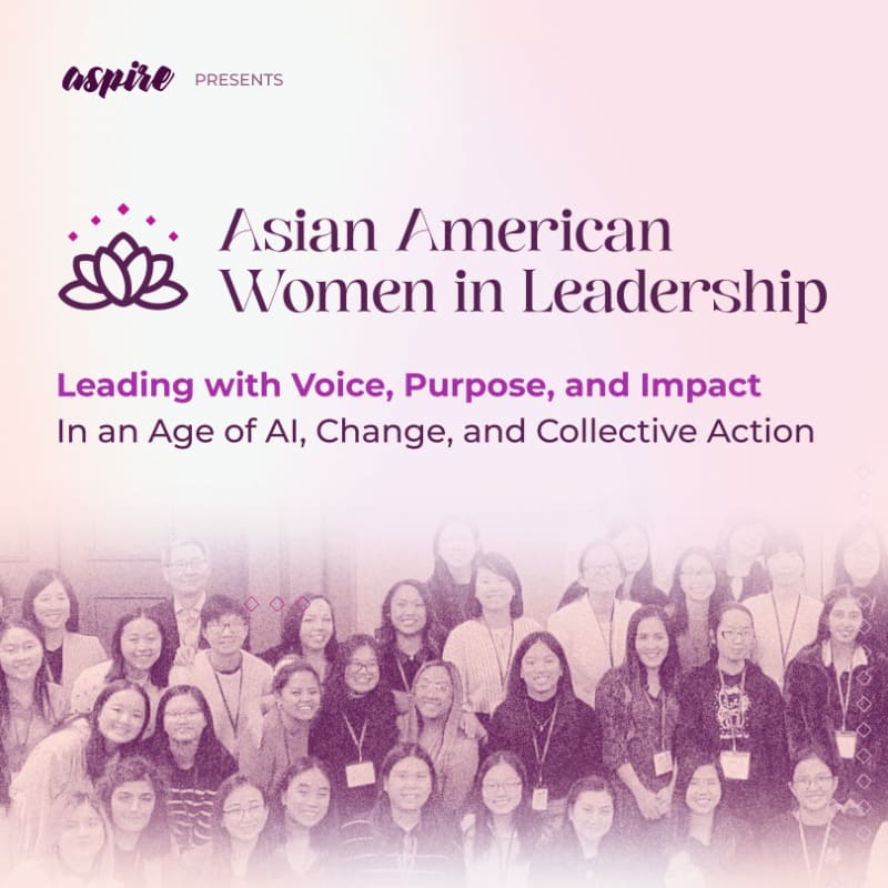 A group of Asian American women are smiling in the foreground, with the event title "Asian American Women in Leadership" and "aspire PRESENTS" visible in the soft, gradient background.