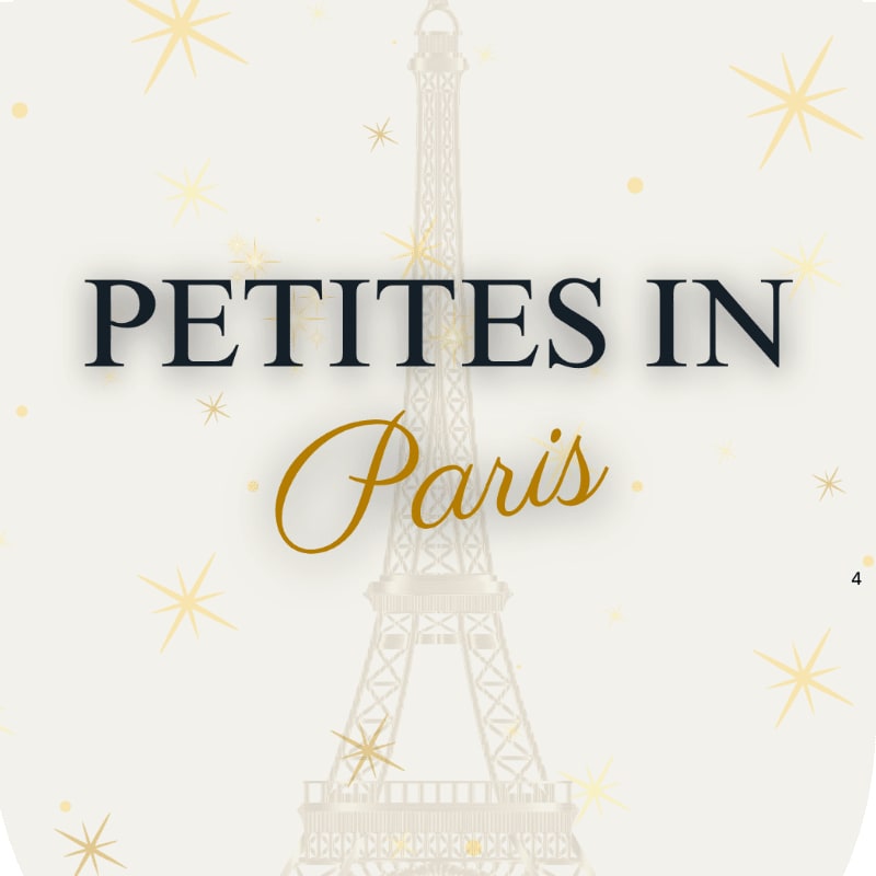 A stylized Eiffel Tower with the words "PETITES IN Paris" in the foreground is set against a background of golden starbursts and dots.
