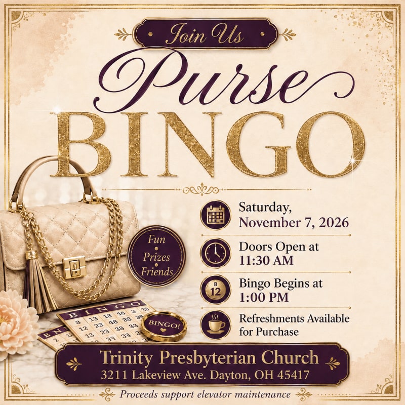 A quilted purse and bingo cards are in the foreground, with event details for Purse Bingo at Trinity Presbyterian Church in the background.