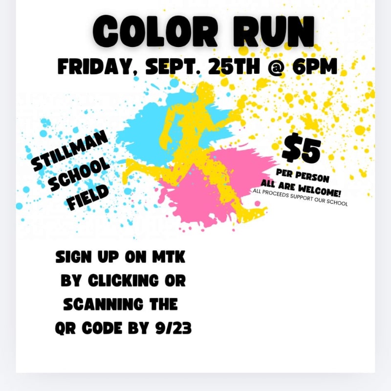 A vibrant poster for a "Color Run" event on Friday, September 25th at 6 PM at Stillman School Field, featuring a silhouette of a runner amidst colorful splatters and event details in the foreground.