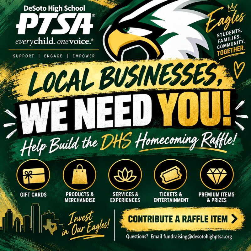 A graphic for the DeSoto High School PTSA Homecoming Raffle features a large eagle mascot in the background and a call to action for local businesses in the foreground, with icons representing raffle item categories.