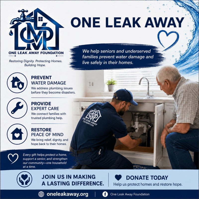A plumber works on a sink while an elderly man watches, with the One Leak Away Foundation logo and mission statement in the background.