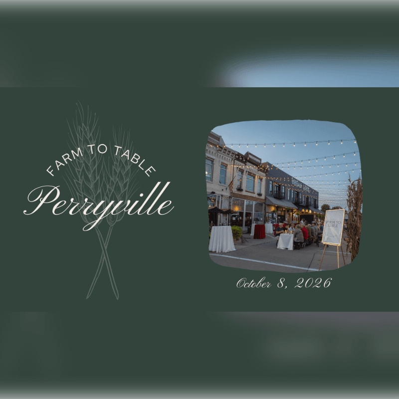 A graphic on the left features "Farm to Table Perryville" with wheat stalks, while the right shows a framed photo of a street lined with buildings and tables set for an event under string lights, dated October 8, 2026.