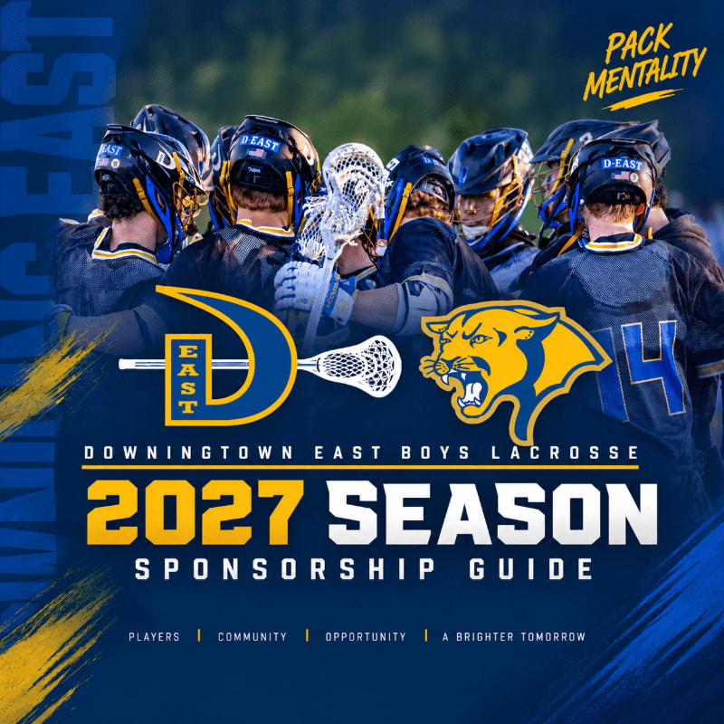 A group of lacrosse players in uniform huddle together in the foreground, with the Downingtown East Boys Lacrosse 2027 Season Sponsorship Guide text and logo prominently displayed, against a blurred background of a field and sky.