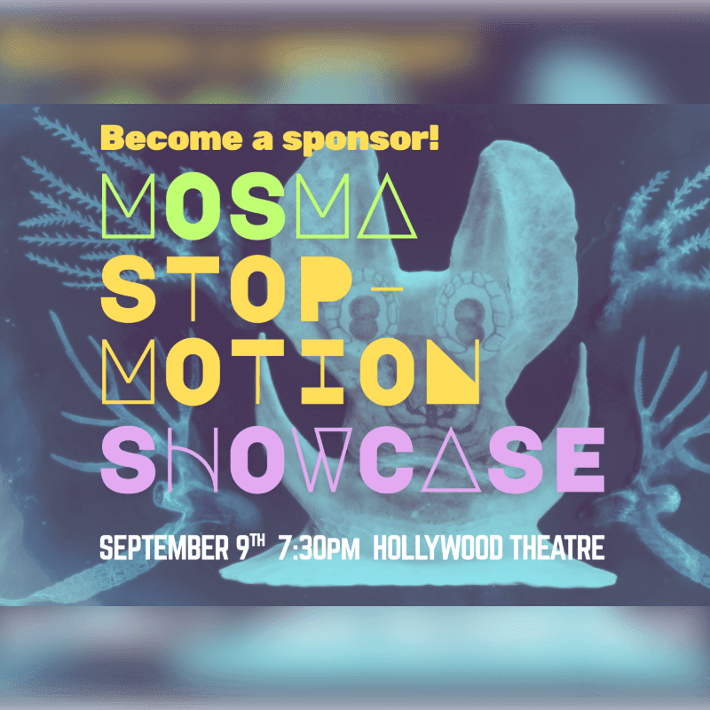 A vibrant "MOSMA STOP-MOTION SHOWCASE" poster with colorful text in the foreground is set against a dark, abstract background featuring a stylized creature.