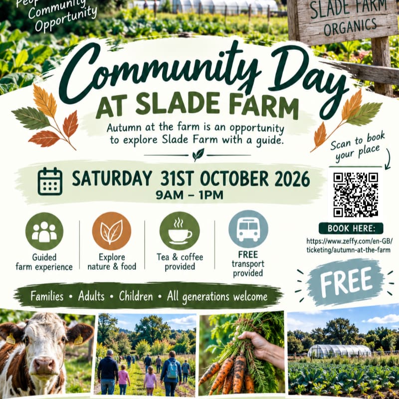 A poster advertises a "Community Day at Slade Farm" on Saturday, October 31st, 2026, featuring farm activities and transport, with a cow in the foreground and fields and greenhouses in the background.