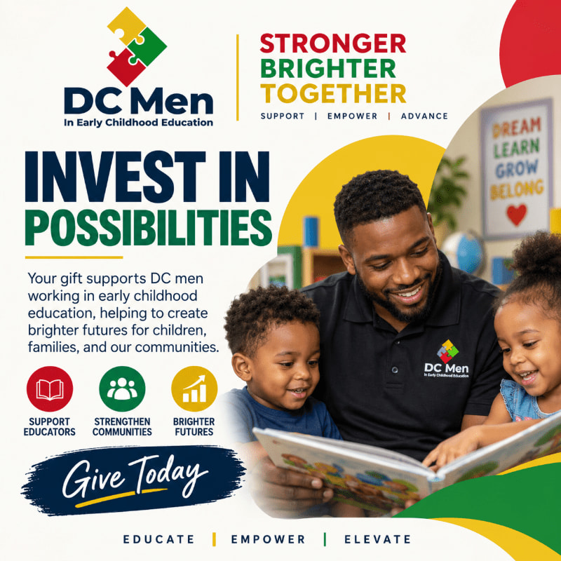 A smiling man reads a book to two young children in a classroom, with the "DC Men in Early Childhood Education" logo and campaign slogans in the background.