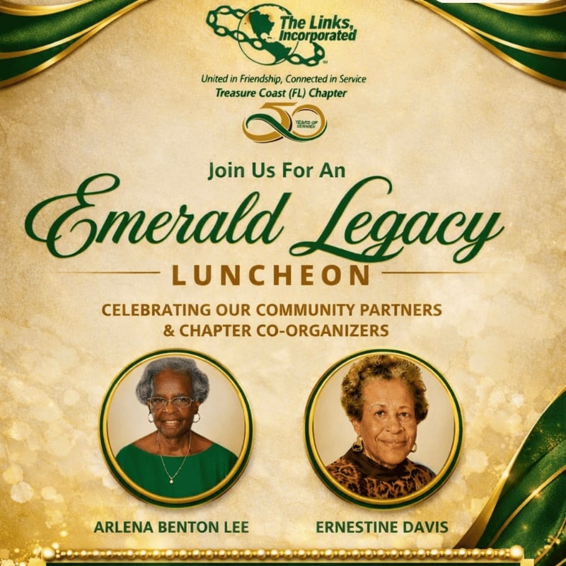 Two portraits of women are featured in the foreground of a gold and green invitation for an "Emerald Legacy Luncheon" hosted by The Links, Incorporated Treasure Coast (FL) Chapter.
