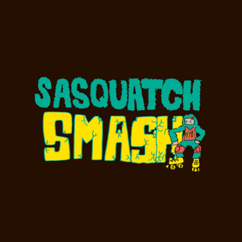 A cartoon Sasquatch in roller skates stands to the right of the words "SASQUATCH SMASH" in large, distressed yellow and teal lettering against a dark brown background.