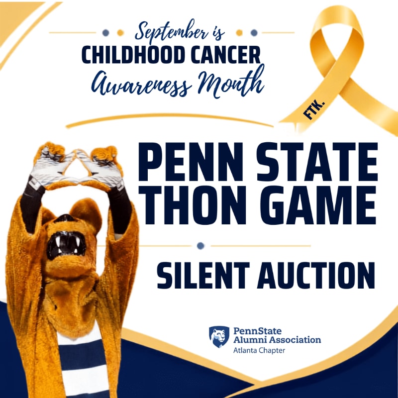A Penn State mascot poses with its paws forming a diamond shape in the foreground, while the background features text announcing "September is Childhood Cancer Awareness Month" and "Penn State Thon Game Silent Auction" with a gold ribbon.