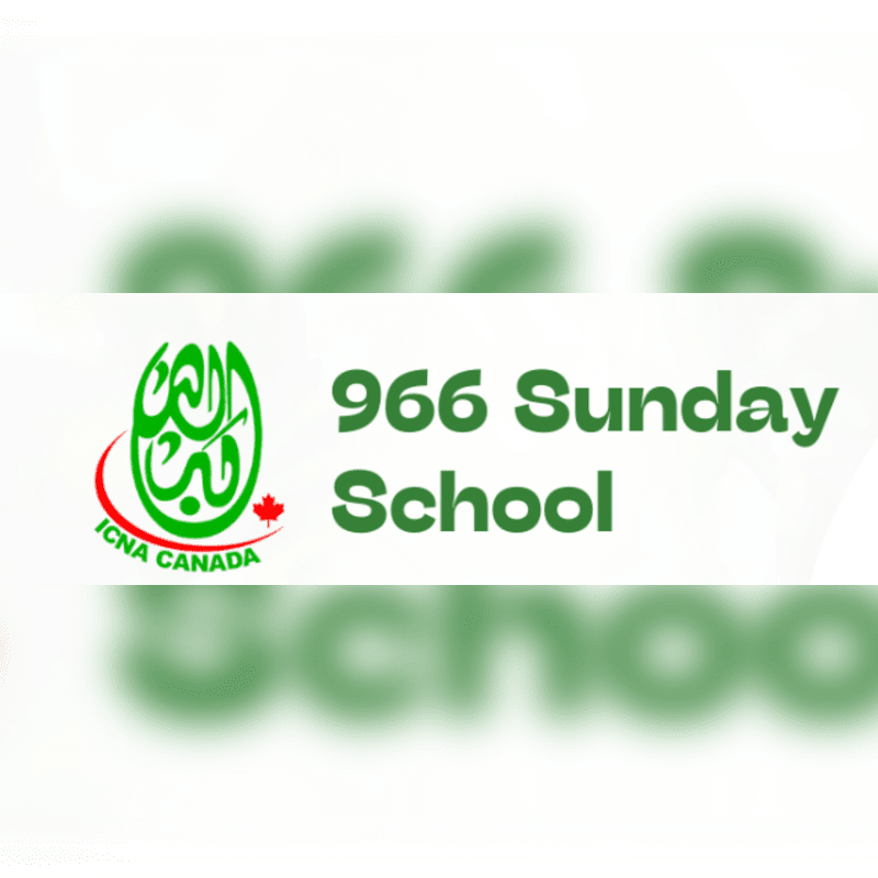A logo for "966 Sunday School" with Arabic calligraphy and a Canadian maple leaf is displayed on a blurred green background.