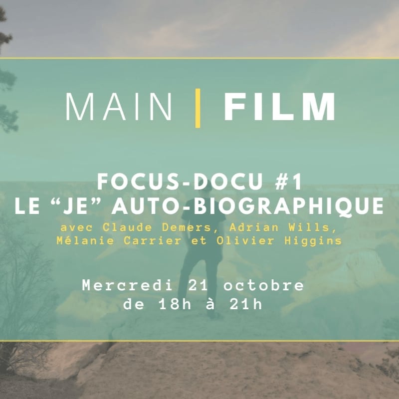 A silhouetted figure stands on rocky terrain in the background, overlaid with text announcing a "MAIN FILM" event titled "FOCUS-DOCU #1 LE 'JE' AUTO-BIOGRAPHIQUE" on Wednesday, October 21st from 6 PM to 9 PM.