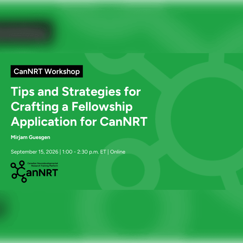 A green background with a white overlay displays text for a CanNRT workshop on crafting fellowship applications, with a stylized network pattern in the background.