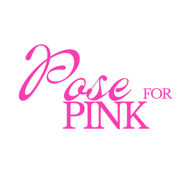 Pink script and block lettering spelling "Pose for Pink" is centered on a white background.