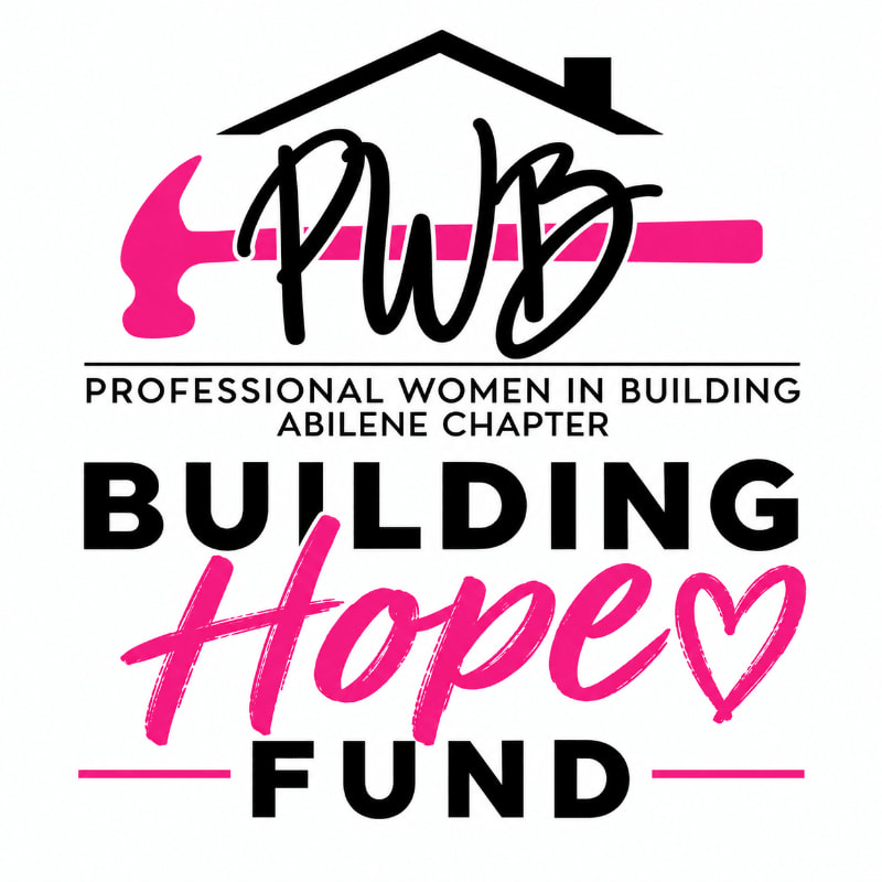 A pink hammer forms the top of the "PWB" logo, with "Professional Women in Building Abilene Chapter" written below, all set against a white background with "BUILDING Hope FUND" in bold black and pink lettering.