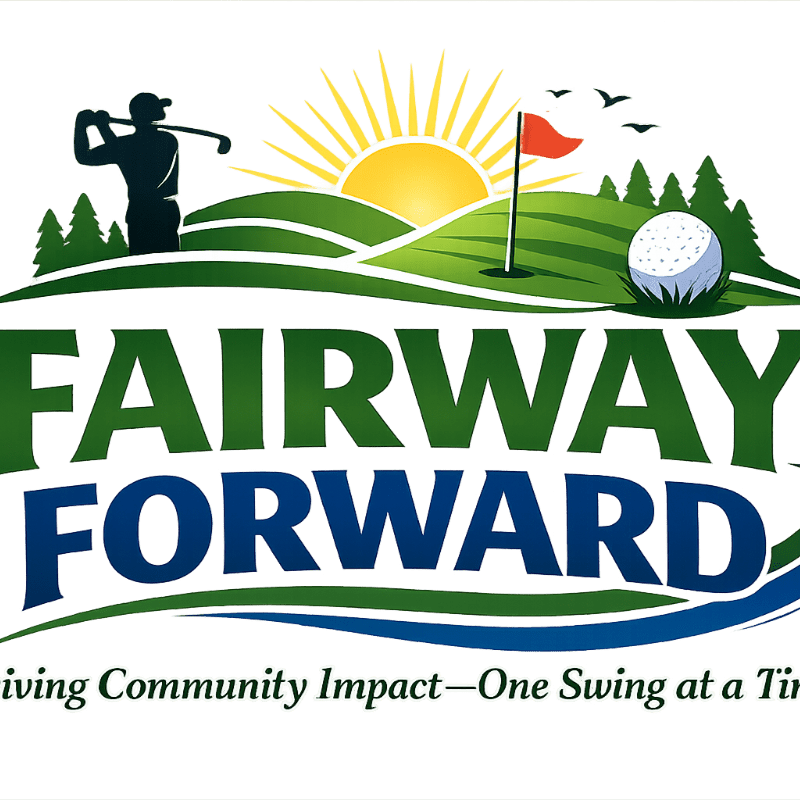 A golfer swings on a green hill with a sun and flag in the background, while the words "FAIRWAY FORWARD" are prominently displayed in the foreground.